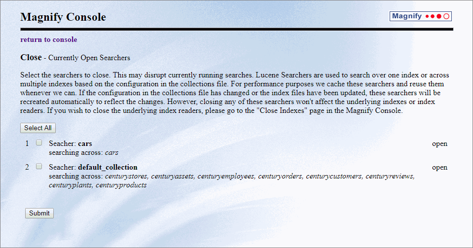 The Close Currently Open Searchers page displaying a list of all open searchers.